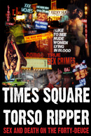 Times Square Ripper by Peter Vronsky