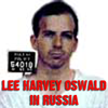 Lee Harvey Oswald in Russia